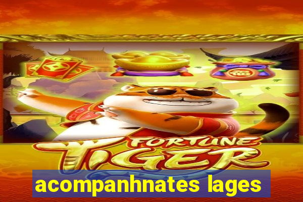 acompanhnates lages